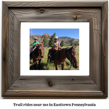 trail rides near me in Easttown, Pennsylvania